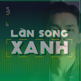 Làn sóng xanh (17/4/2026) bảng xếp hạng tuần 3 tháng 4: 2 tân binh tiến vào bảng xếp hạng
