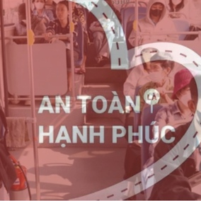 An toàn là hạnh phúc: Khi giao thông công cộng trở thành "quyền lợi" của người dân