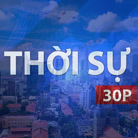 Thời sự 30P chiều (22/5/2026): Dự thảo Luật Đô thị đặc biệt đề xuất giao gần 300 thẩm quyền cho địa phương