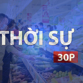 Thời sự 30P trưa (29/5/2026): TP. Hồ Chí Minh siết chặt an toàn thực phẩm mùa thi 2026