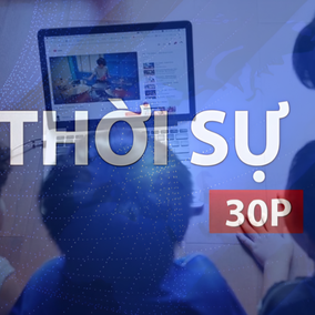 Thời sự 30p chiều (29/5/2026): Xử lý nghiêm hành vi xâm hại trẻ em trên môi trường mạng