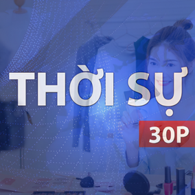 Thời sự 30P trưa (22/6/2026): Từ 1/7, người livestream bán hàng phải xác thực danh tính