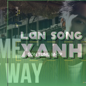 Làn sóng xanh: BXH tuần 1 tháng 6, top 1 đổi chủ