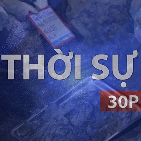 Thời sự 30p sáng (11/7/2026): Phát hiện 29 bộ hài cốt liệt sĩ tại Công viên Lê Thị Riêng