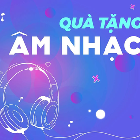 Quà tặng âm nhạc: Một giờ thong thả #26