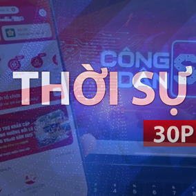 Thời sự 30P trưa (14/7/2026): Ngày Công dân số Việt Nam 15/10 hằng năm