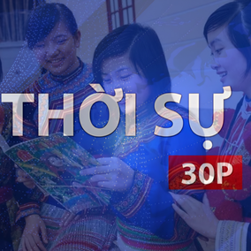 Thời sự 30P trưa (20/7/2026): Đề xuất hỗ trợ sinh viên dân tộc thiểu số rất ít người đến 150% mức lương cơ sở