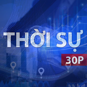 Thời sự 30P sáng (21/7/2026): Kinh tế số Việt Nam chiếm tối thiểu 50% GDP 2045