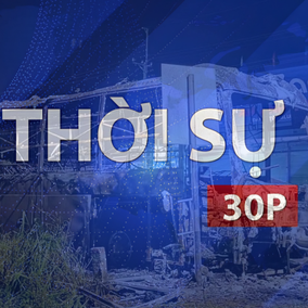 Thời sự 30P chiều (22/7/2026): Siết chặt kiểm soát xe khách chạy đêm sau vụ hỏa hoạn nghiêm trọng