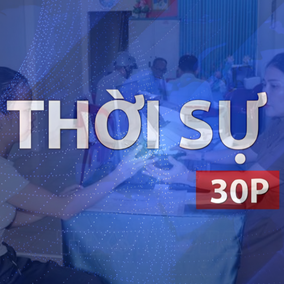 Thời sự 30P trưa (27/7/2026): Đưa dịch vụ công đến gần dân