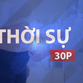 Thời sự 30P sáng (15/8/2026): Việt Nam có gần 20% dân số đang sống chung với thừa cân - béo phì
