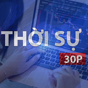 Thời sự 30P chiều (16/8/2026): Chung tay chăm lo sức khỏe người lao động