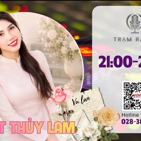 Trạm Radio: Mùa Vu Lan đêm nghe lòng gọi Mẹ