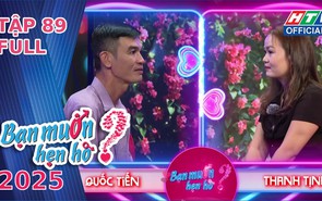 Bạn muốn hẹn hò - Tập 89: Cái kết ngọt ngào của hai người cô đơn