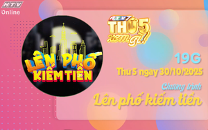Giới thiệu Lên phố kiếm tiền - 19g ngày 30/10/2025 trên HTV7