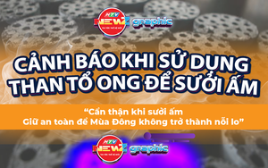 NewZgraphic: Cảnh báo nguy hiểm khi sử dụng than tổ ong để sưởi ấm mùa Đông