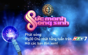 "Sức mạnh song sinh" - 19g30 Chủ nhật hàng tuần trên HTV7