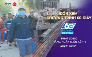 60 Giây ngày 18/12/2025 | Metro 1 miễn vé cho toàn bộ hành khách Tết Dương lịch