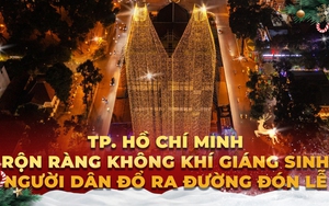 TP. Hồ Chí Minh rộn ràng không khí Giáng sinh, người dân đổ ra đường đón lễ