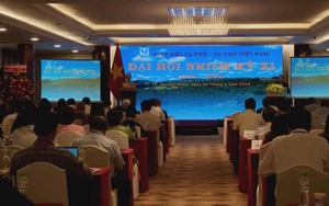 Đại hội Hiệp hội Cà phê Ca cao Việt Nam nhiệm kỳ XI: Tiếp tục khẳng định vị thế cà phê Việt trên thị trường toàn cầu