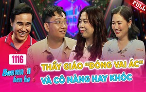 Thầy giáo đa tài thích "đóng vai ác" và cô nàng hay khóc