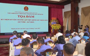 Tọa đàm kỷ niệm 65 năm thành lập Viện kiểm sát nhân dân tại TP.HCM