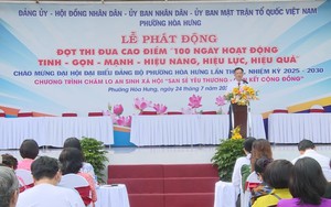 Phường Hòa Hưng phát động "100 ngày tinh gọn": Chào mừng Đại hội Đảng