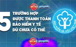 NewZgraphic: 5 trường hợp được thanh toán bảo hiểm y tế dù chưa có thẻ BHYT