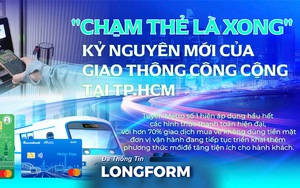 "Chạm thẻ là xong" - Kỷ nguyên mới của giao thông công cộng tại TP.HCM