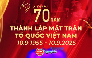 Kỷ niệm 70 năm thành lập Mặt trận tổ quốc Việt Nam 10/9/1955 - 10/9/2025