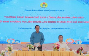 Thường trực Tổng Liên đoàn Lao động Việt Nam làm việc tại TP.HCM