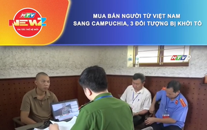 Mua bán người từ Việt Nam sang Campuchia, 3 đối tượng bị khởi tố