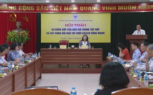 Báo chí: Cầu nối tập hợp và xây dựng đội ngũ trí thức khoa học và công nghệ vững mạnh