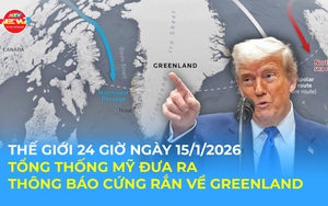 Tin Thế giới 24 Giờ ngày 15/1/2026 | Tổng thống Mỹ đưa ra tuyên bố cứng rắn về Greenland