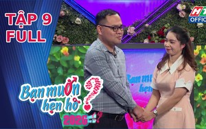 Bạn muốn hẹn hò - Tập 9: Nghẹn ngào câu chuyện "Gà trống nuôi con"