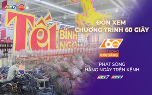 60 Giây ngày 5/2/2026 | TP. Hồ Chí Minh: Hàng Việt chiếm lĩnh thị trường hàng Tết