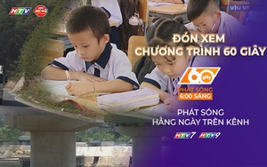 60 Giây ngày 23/4/2026 | TP. Hồ Chí Minh: Thưởng tiền cho người sinh đủ hai con