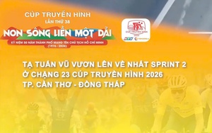 Tạ Tuấn Vũ vươn lên về nhất Sprint 2 ở chặng 23 Cúp Truyền hình 2026 phường Cái Khế (TP. CầnThơ) - phường Mỹ Tho (Đồng Tháp)