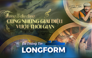 Tháng 5 dịu dàng cùng những giai điệu vượt thời gian