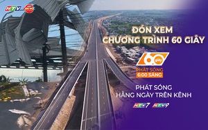 60 Giây ngày 25/5/2026 | Nút giao kết nối cao tốc TP. Hồ Chí Minh - Dầu Giây với Biên Hòa - Vũng Tàu thông xe