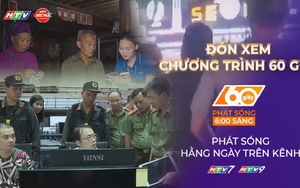 60 Giây Sáng ngày 13/6/2026 | Gấp rút hoàn tất xác thực thông tin thuê bao di động