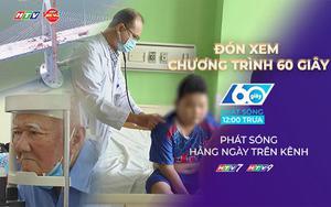 60 Giây Trưa ngày 1/8/2026 | Nhịp chính hợp long, cầu Phước An bước vào giai đoạn nước rút