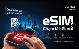 eSIM Viettel: Chạm là kết nối — kích hoạt không cần mã QR