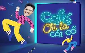 HTV7 ra mắt chương trình mới: Café chỉ là cái cớ