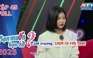 Bạn muốn hẹn hò 2025 - Tập 45