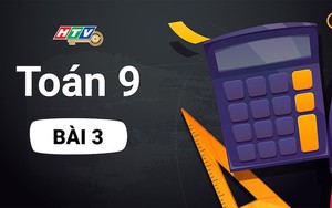 Toán lớp 9 - Bài 3: Căn bậc ba - Ôn tập chương 1