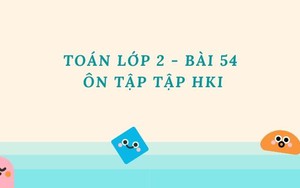 Toán lớp 2 - Bài 54: Ôn tập Học kỳ 1 (Tiết 3)