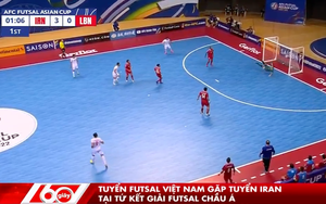 Tuyển Việt Nam gặp tuyển Iran tại Tứ kết giải Fusal châu Á