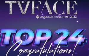 The TVFACE 2022 trình làng 24 ứng viên tiềm năng