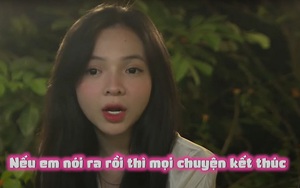 Nếu em nói, mọi chuyện sẽ kết thúc!